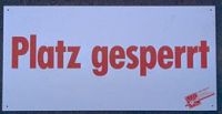 Platz gesperrt